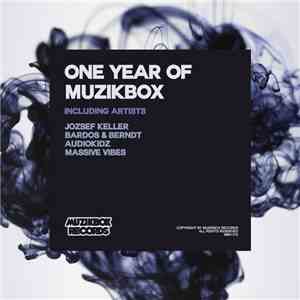 Jozsef Keller, Massive Vibes, Karra, Bardos & Berndt, Audiokidz - One Year Of Muzikbox