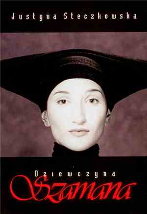 Justyna Steczkowska - Dziewczyna Szamana