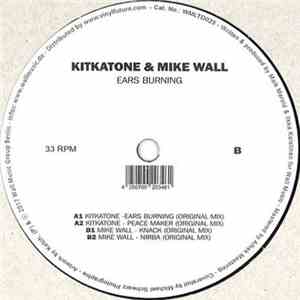 Kitkatone & Mike Wall - Ears Burning