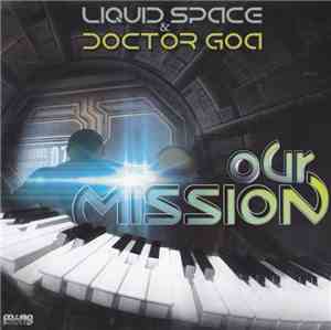 Liquid Space & Doctor Goa - Our Mission