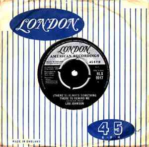 Lou Johnson - (There's) Always Something There To Remind Me