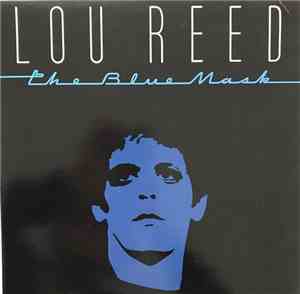 Lou Reed - The Blue Mask