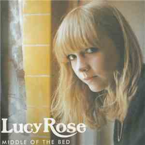 Lucy Rose - Middle Of The Bed