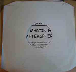 Martin H - Aftersphere