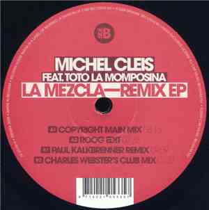 Michel Cleis Feat. Toto La Momposina - La Mezcla - Remix EP
