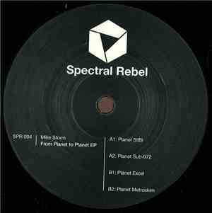 Mike Storm  - From Planet To Planet Ep