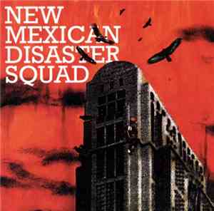 New Mexican Disaster Squad - New Mexican Disaster Squad