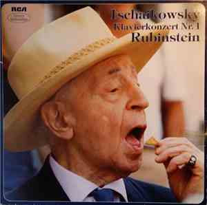 Pyotr Ilyich Tchaikovsky, Arthur Rubinstein - Klavierkonzert Nr. 1