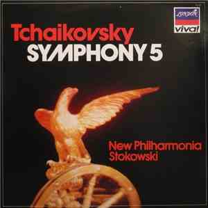 Pyotr Ilyich Tchaikovsky, New Philharmonia Orchestra Conducted By Leopold Stokowski - Tchaikovsky Symphony 5