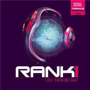 Rank 1 - L.E.D. There Be Light (Trance Energy Anthem 2009)