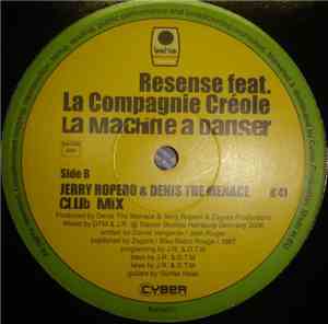 Resense Feat. La Compagnie Créole - La Machine A Danser