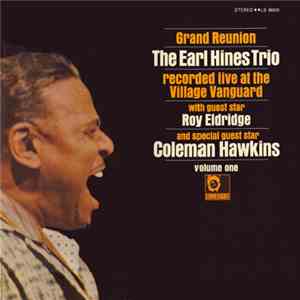 The Earl Hines Trio - Grand Reunion Volume One