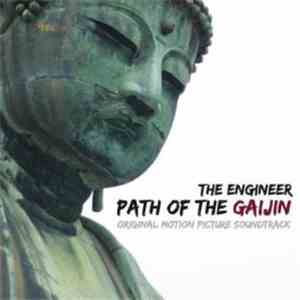 The Engineer  - Path Of The Gaijin (Original Motion Picture Soundtrack)