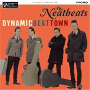 The Neatbeats - Dynamic Beat Town