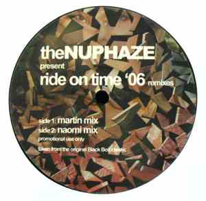 The Nu Phaze - Ride On Time '06 (Remixes)