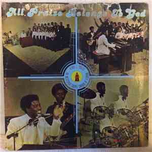 The Westcoast Gospel Chorus Of Florida - All Praise Belongs To God: Volume II