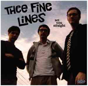 Thee Fine Lines - Set You Straight