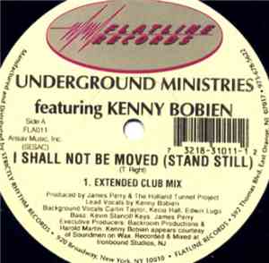 Underground Ministries Featuring Kenny Bobien - I Shall Not Be Moved (Stand Still)