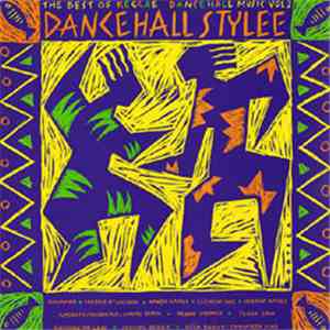 Various - Dancehall Stylee (The Best Of Reggae Dancehall Music Vol. 2)