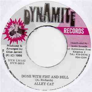Alley Cat  - Done With Fist And Bell