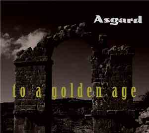 Asgard  - To A Golden Age