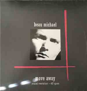 Beau Michael - Move Away