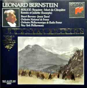 Berlioz, Leonard Bernstein, Stuart Burrows, Jennie Tourel, Orchestre National De France, Orchestre Philharmonique De Radio France, New York Philharmonic - Berlioz: Requiem - Mort De Cléopâtre - Roméo Et Juliette (Excerpts)