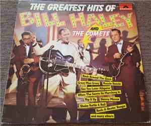 Bill Haley And His Comets - The Greatest Hits Of Bill Haley And The Comets