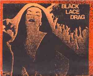 Black Lace Drag - The Second Slaughter