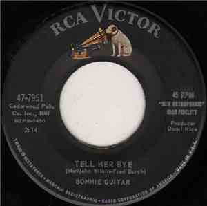 Bonnie Guitar - Tell Her Bye / I'll Step Down