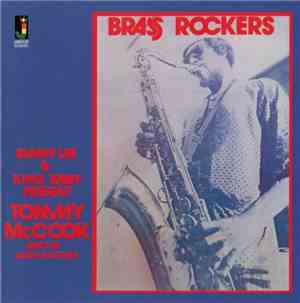 Bunny Lee & King Tubby Present Tommy McCook And The Aggravators - Brass Rockers