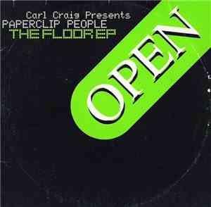 Carl Craig Presents Paperclip People - The Floor EP