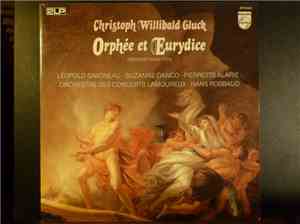 Christoph Willibald Gluck, Hans Rosbaud, Leopold Simoneau, Suzanne Danco, Pierrette Alarie, Orchestre Des Concerts Lamoureux - Orpheus And Eurydice (Orphée Et Eurydice)