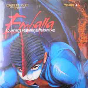 Cirque Du Soleil - Volume 4: Emballa (Louie Vega Featuring Jaffa Remixes)