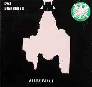 Das Bierbeben - Alles Fällt