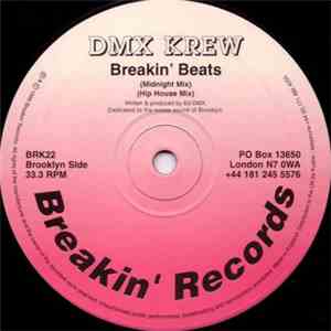 DMX Krew - Breakin' Beats