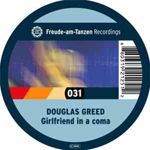 Douglas Greed - Girlfriend In A Coma