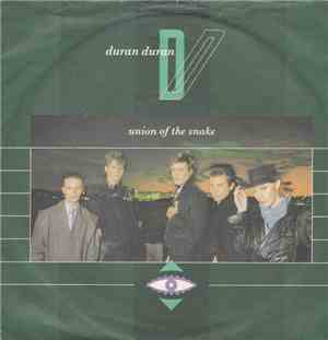Duran Duran - Union Of The Snake