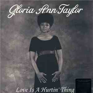 Gloria Ann Taylor - Love Is A Hurtin' Thing
