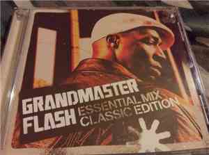 Grandmaster Flash - Essential Mix: Classic Edition
