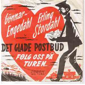 Gunnar Engedahl Og Erling Stordahl - Det Glade Postbud / Følg Oss På Turen