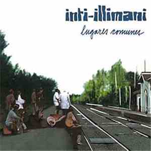 Inti Illimani - Lugares Comunes