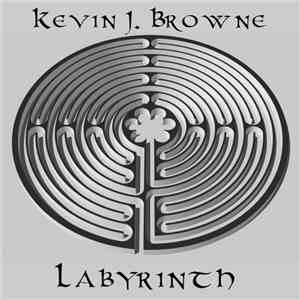 Kevin J. Browne - Labyrinth