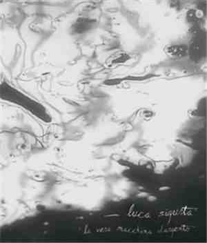 Luca Sigurtà - La Vera Macchina D'Argento