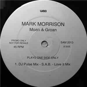 Mark Morrison - Moan & Groan