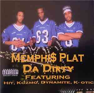 Memphis Plat - Da Dirty