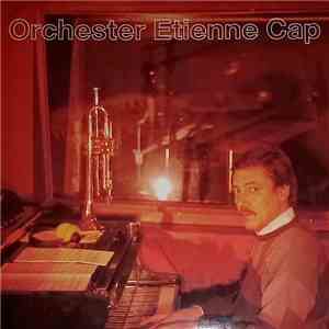 Orchester Etienne Cap - Orchester Etienne Cap