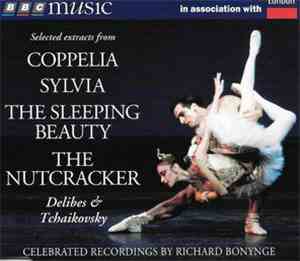 Richard Bonynge - Selected Excerpts From The Ballets By Delibes And Tchaikovsky