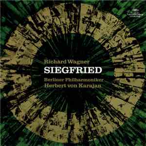 Richard Wagner, Berliner Philharmoniker, Herbert von Karajan - Siegfried