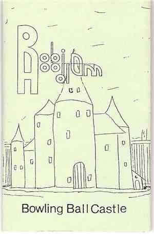 Robin Hoodlum - Bowling Ball Castle